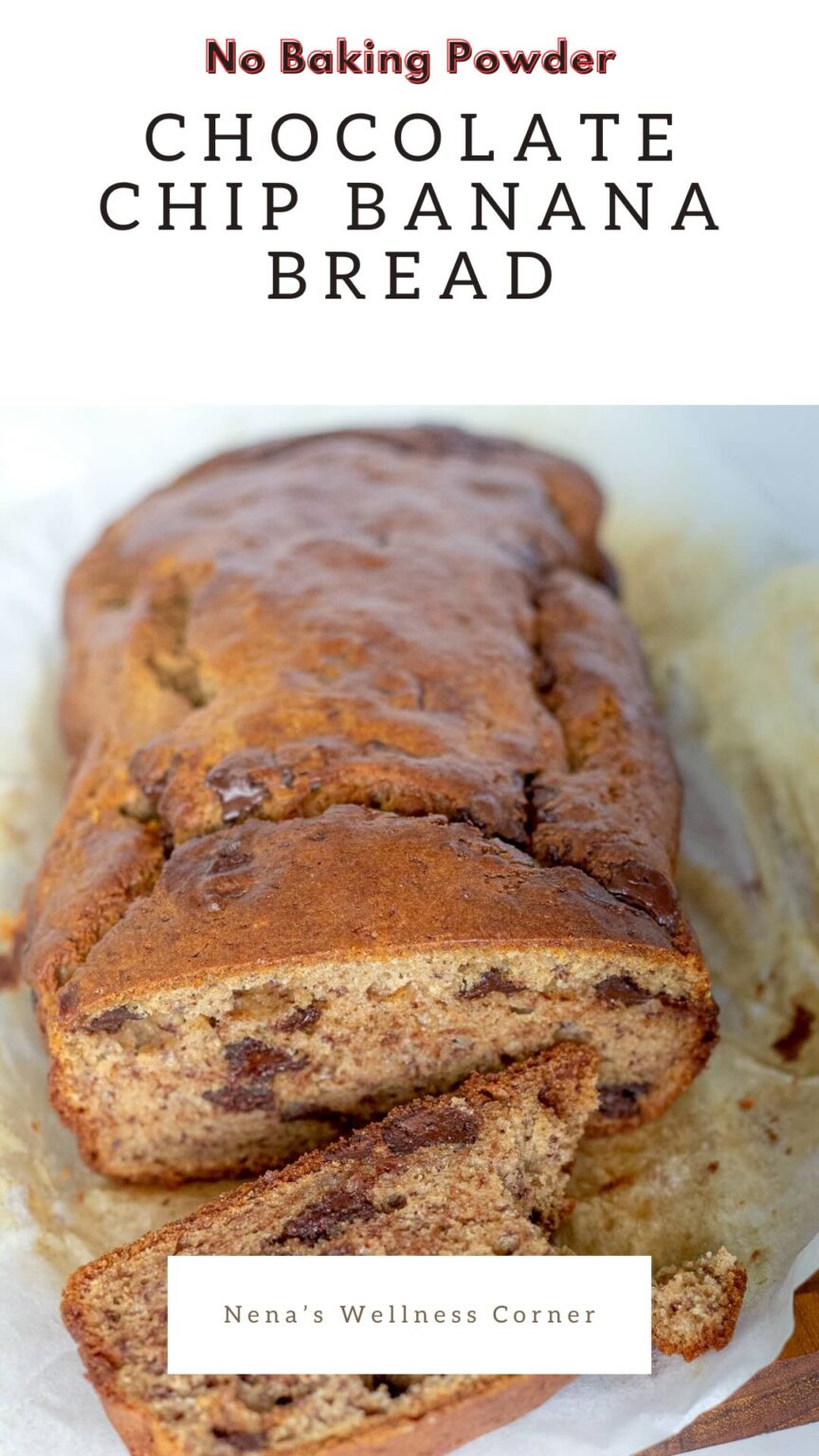 One Bowl Chocolate Chip Banana Bread (No Baking Powder) - Nena's ...